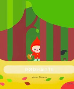Rødhætte - Xavier Deneux - Bog