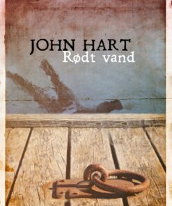 Rødt Vand (paperback Stort Format) - John Hart - Bog