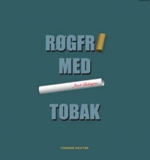 Røgfri - Med Tobak - Jacob Ludvigsen - Bog