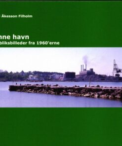 Rønne Havn - Bjarni åkesson Filholm - Bog