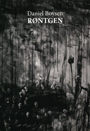 Røntgen - Daniel Boysen - Bog