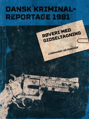 Røveri med gidseltagning (E-bog)