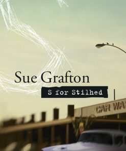 S For Stilhed - Sue Grafton - Bog