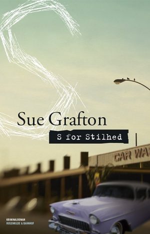 S For Stilhed - Sue Grafton - Bog