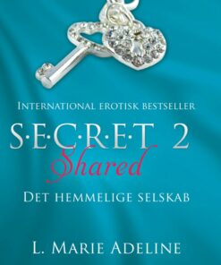 S.e.c.r.e.t 2 - Shared - L. Marie Adeline - Bog