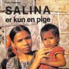 SALINA ER KUN EN PIGE - historie om en muslimsk pige i Bangladesh (E-bog)