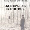 SNELEOPARDEN ER UTILFREDS (E-bog)