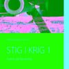 STIG I KRIG 1 (Bog)
