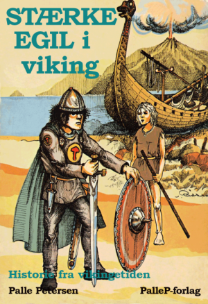 STÆRKE EGIL I VIKING - vikingetid (E-bog)