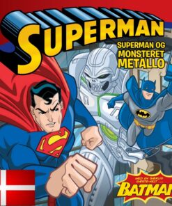 SUPERMAN & BATMAN OG MONSTERET METALLO DK (udgave læs dansk med Batman): ...med helt særlig gæstehelt BATMAN (E-bog)