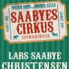 Saabyes Cirkus - Lars Saabye Christensen - Bog