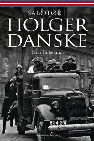 Sabotør I Holger Danske - Peter Birkelund - Bog