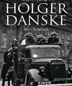 Sabotør I Holger Danske - Peter Birkelund - Bog