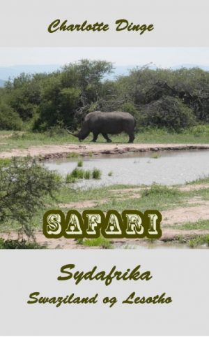 Safari. Sydafrika, Swaziland og Lesotho (Bog)
