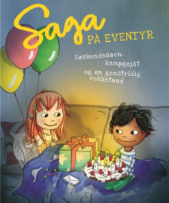 Saga på eventyr (2) - søskendesavn, kampgejst og en genstridig rokketand (Bog)