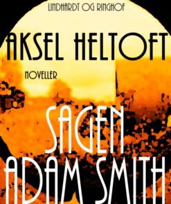 Sagen Adam Smith (E-bog)