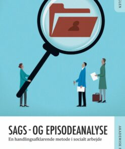 Sags- Og Episodeanalyse I Socialt Arbejde - Gitte Duus - Bog