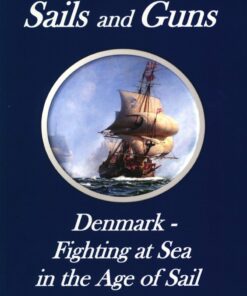 Sails And Guns - Svend Engell-nielsen - Bog