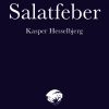 Salatfeber - Kasper Hesselbjerg - Bog