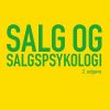 Salg Og Salgspsykologi - Mette Hald - Bog