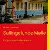 Sallingelunde Mølle - Michael Christensen - Bog