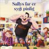 Sallys far er sygt pinlig (E-bog)