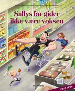 Sallys far gider ikke være voksen (E-bog)