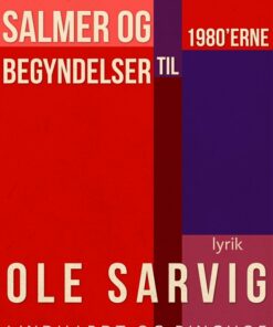 Salmer og begyndelser til 1980erne (E-bog)