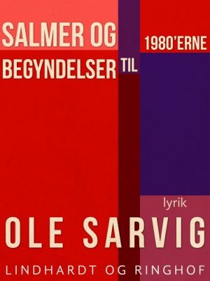 Salmer og begyndelser til 1980erne (E-bog)