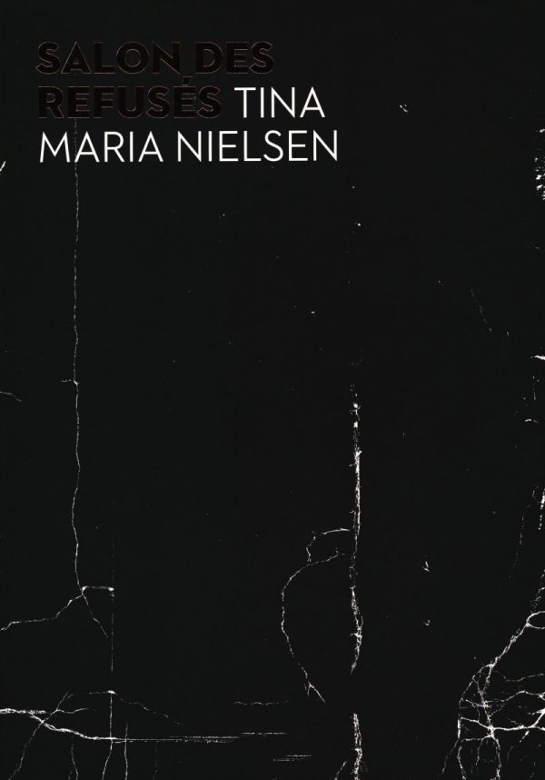 Salon Des Refusés - Tina Maria Nielsen - Bog