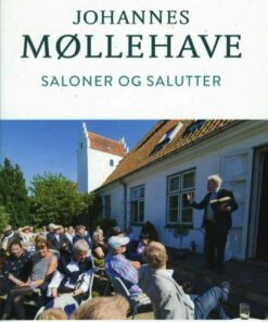 Saloner Og Salutter - Johannes Møllehave - Bog