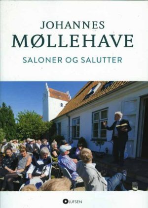 Saloner Og Salutter - Johannes Møllehave - Bog