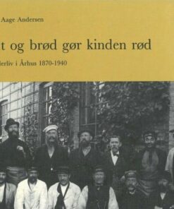 Salt Og Brød Gør Kinden Rød - Svend Aage Andersen - Bog
