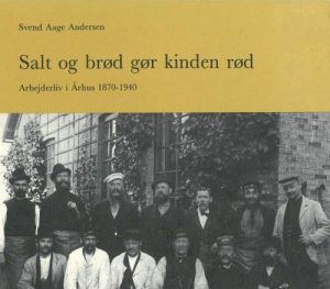 Salt Og Brød Gør Kinden Rød - Svend Aage Andersen - Bog