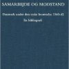 Samarbejde Og Modstand - John T. Lauridsen - Bog