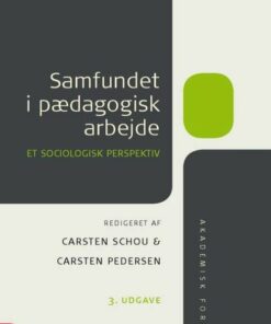 Samfundet I Pædagogisk Arbejde - Carsten Pedersen - Bog