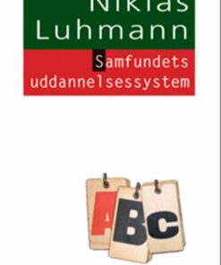 Samfundets Uddannelsessystem - Niklas Luhmann - Bog