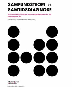 Samfundsteori Og Samfundsdiagnose - Michael Hviid Jacobsen - Bog