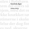 Samlede Digte 2004-2014 - Eske K. Mathiesen - Bog