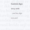 Samlede Digte 2014-2016 - Eske K. Mathiesen - Bog