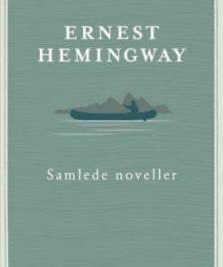 Samlede Noveller - Ernest Hemingway - Bog
