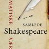 Samlede Shakespeare - William Shakespeare - Bog