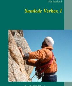 Samlede Verker, I - Nils Faarlund - Bog