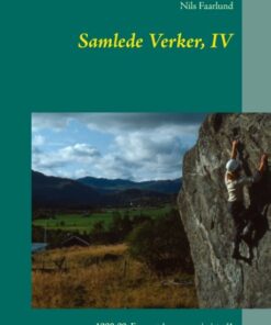 Samlede Verker, Iv - Nils Faarlund - Bog