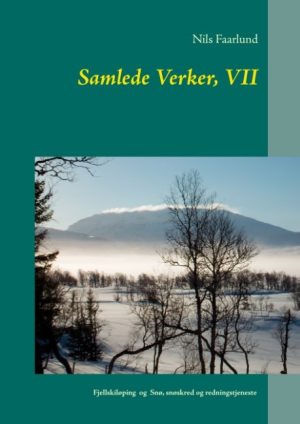 Samlede Verker, Vii - Nils Faarlund - Bog