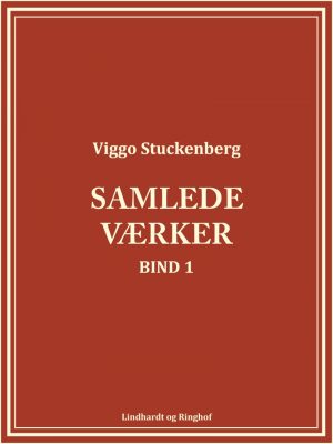 Samlede Værker (bind 1) - Viggo Stuckenberg - Bog