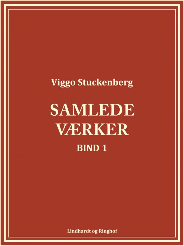 Samlede Værker (bind 1) - Viggo Stuckenberg - Bog