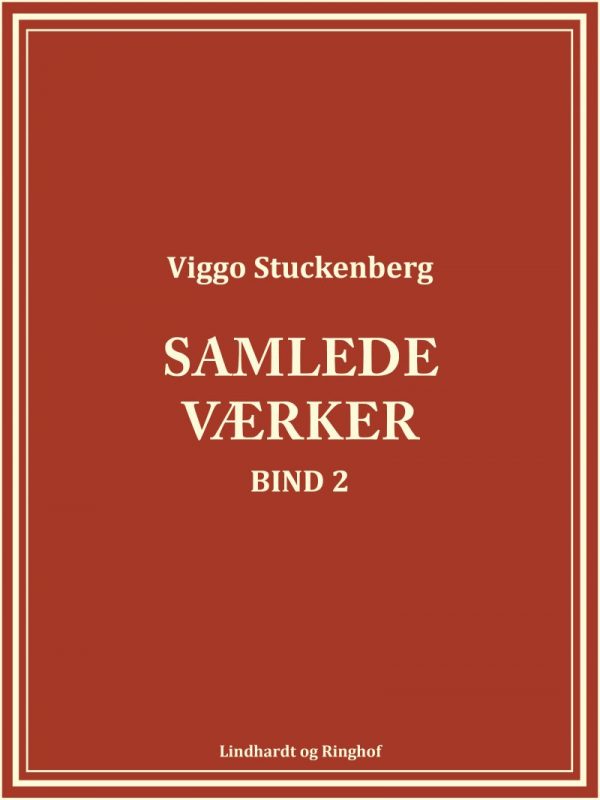 Samlede Værker (bind 2) - Viggo Stuckenberg - Bog