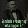 Samlede eventyr og fortællinger 9-11 (Bog)