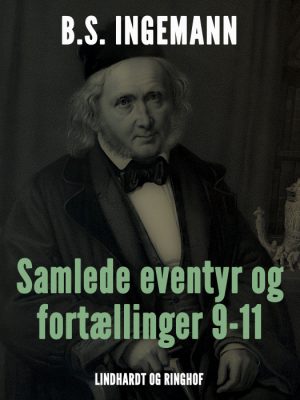 Samlede eventyr og fortællinger 9-11 (Bog)